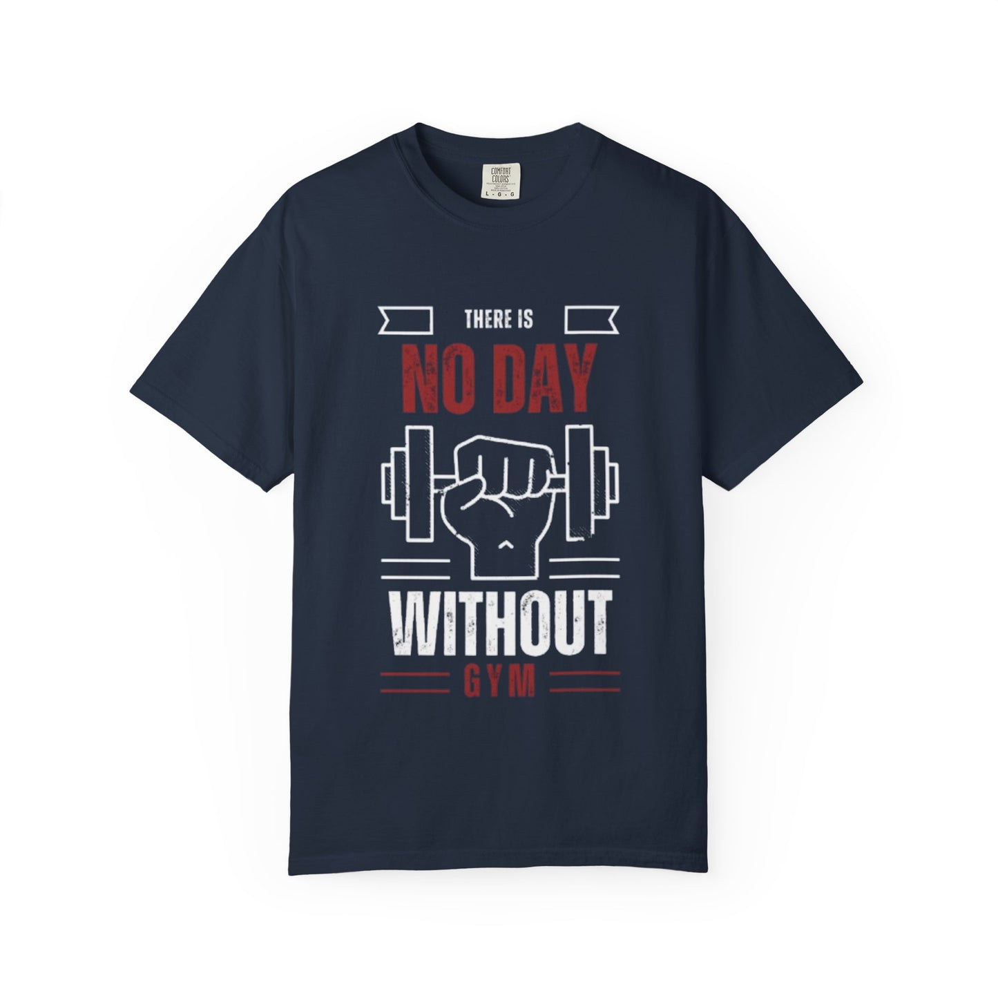 Gym Motivation T-Shirt - 'No Day Without Gym' - The Boring New