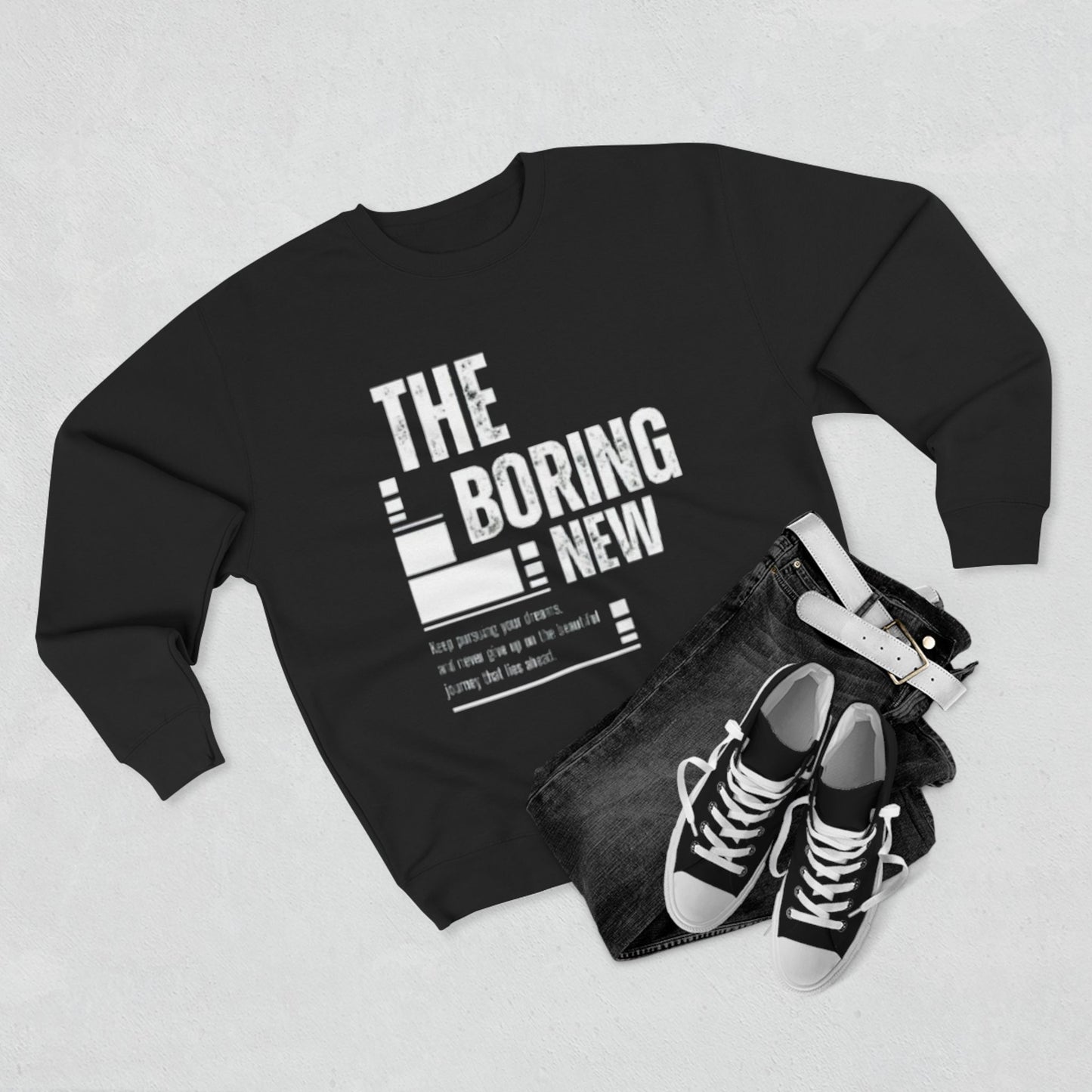 Inspirational Unisex Crewneck Sweatshirt - 'The Boring New' Design