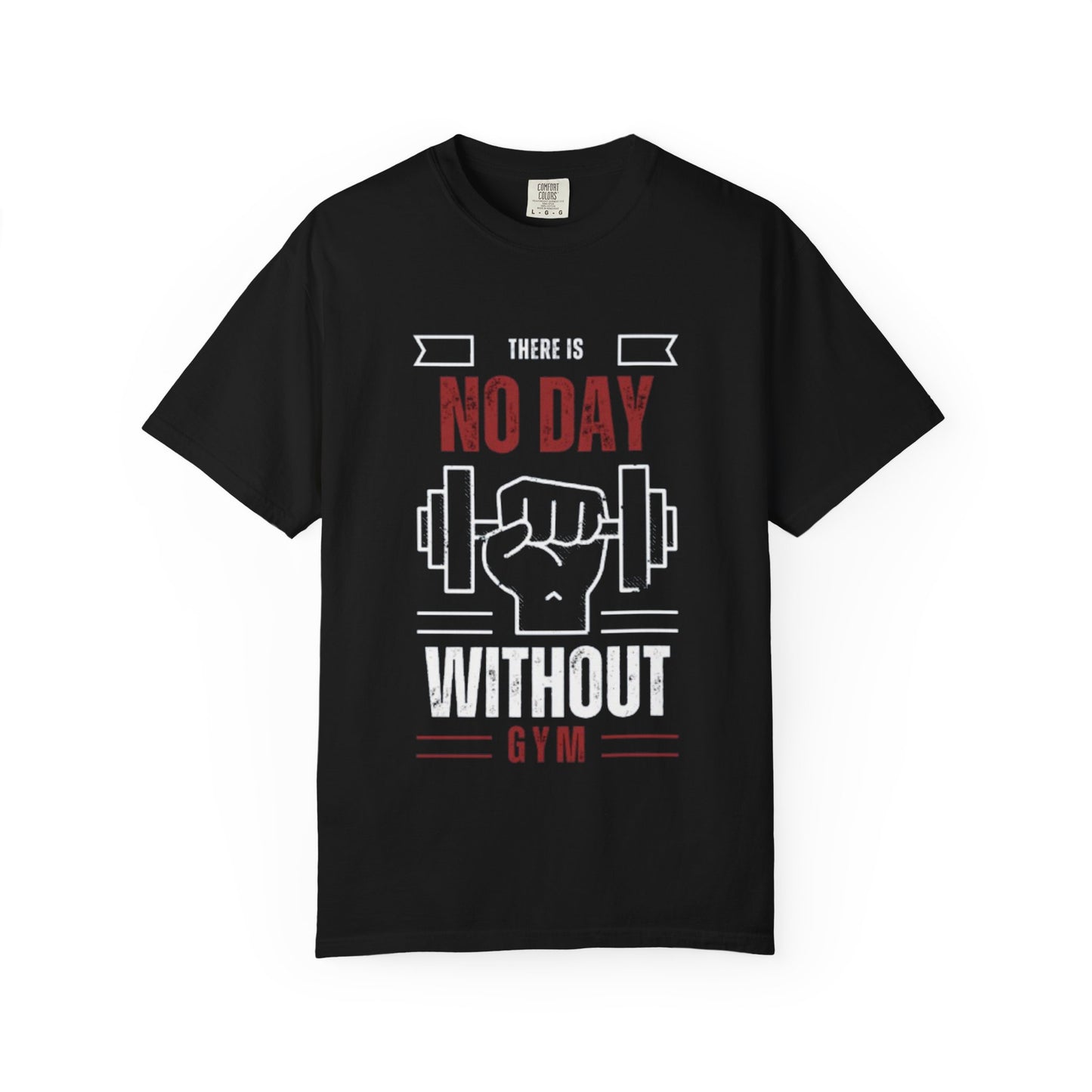 Gym Motivation T-Shirt - 'No Day Without Gym' - The Boring New
