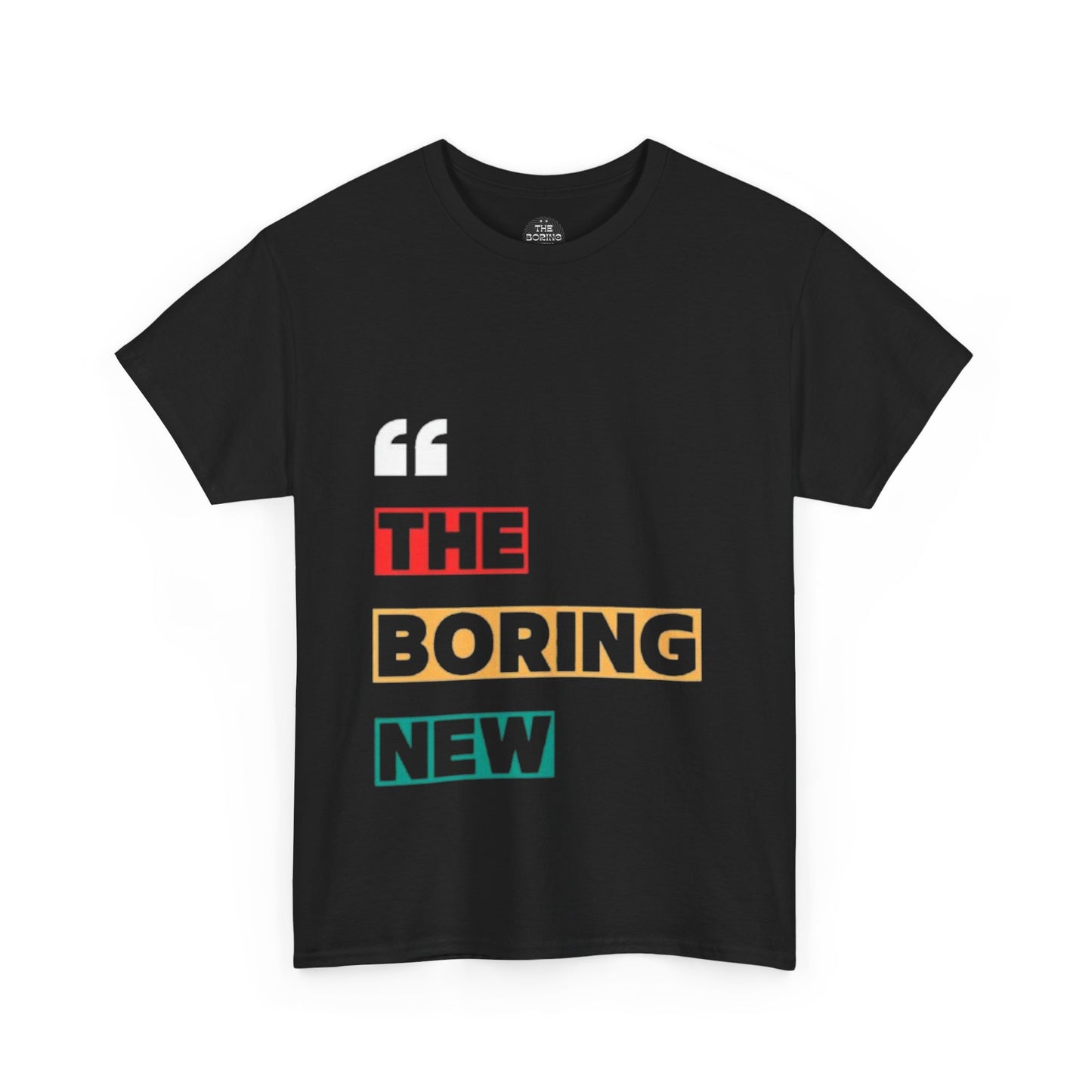 Unisex Heavy Cotton Tee - 'THE BORING NEW' for Casual fits