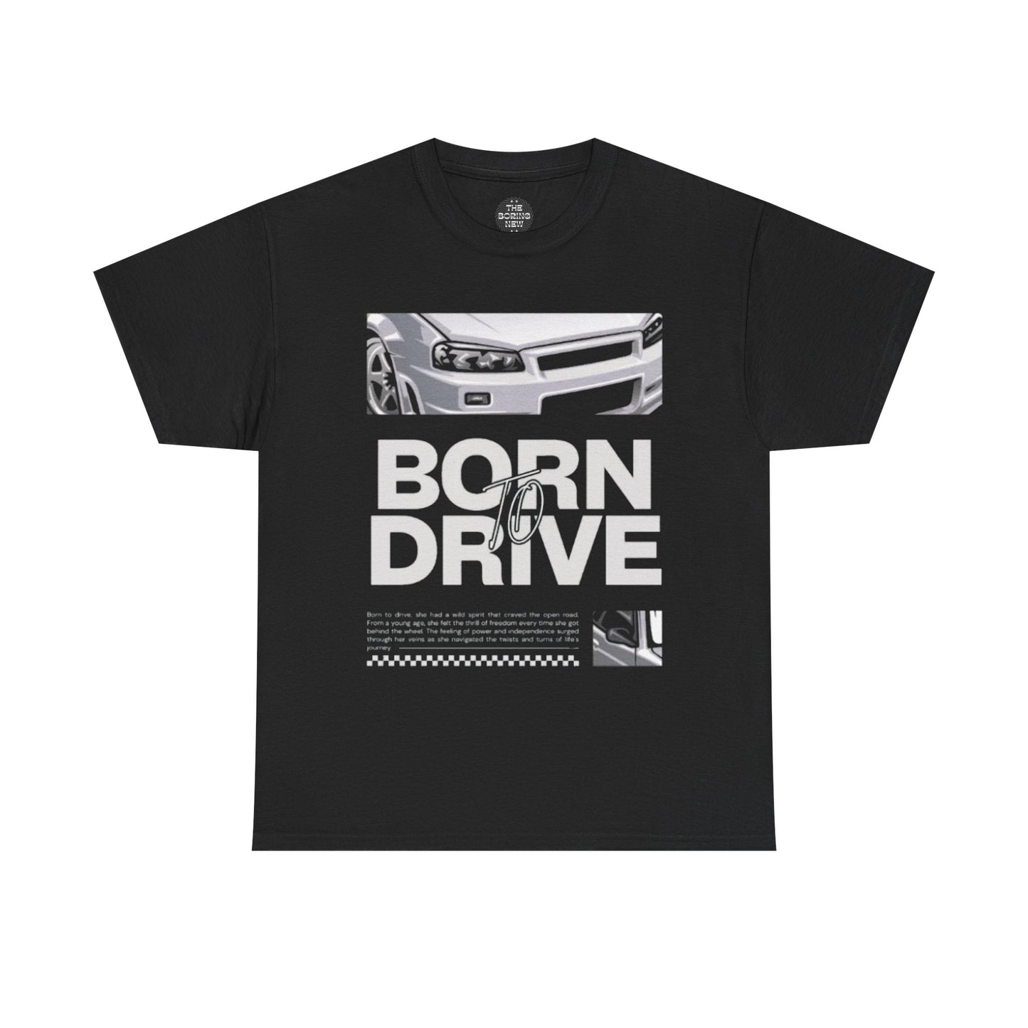 Born to Drive Unisex Heavy Cotton Tee - The Boring New