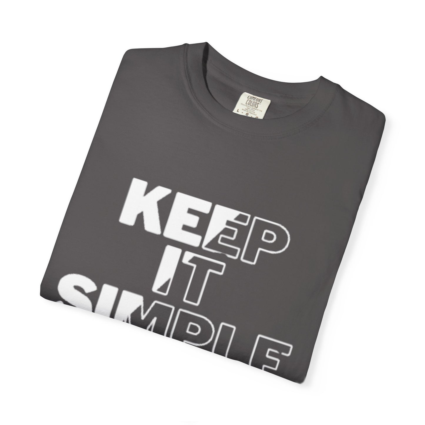 Keep It Simple Unisex Garment-Dyed T-Shirt The Boring New