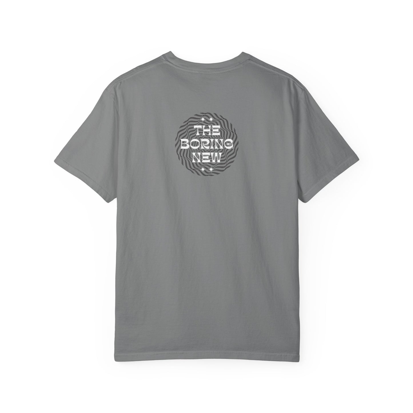 Unisex Garment-Dyed T-Shirt - The Boring New