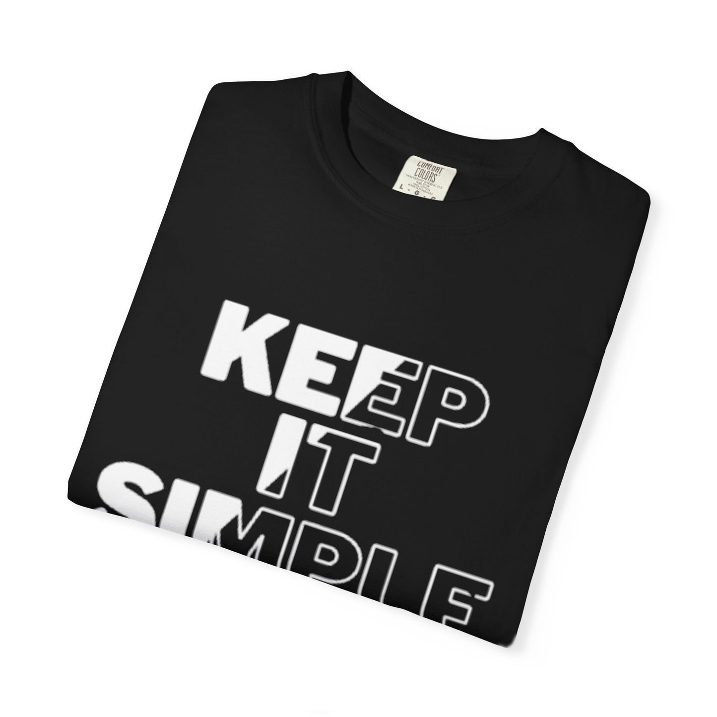 Keep It Simple Unisex Garment-Dyed T-Shirt The Boring New