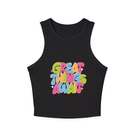 Great Things Await Racer Tank Top for Women – The Boring New